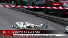Kiev'de kimliği belirsiz bir kişinin ateş açması sonucu 6 kişi öldü