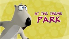 bernard bear - at the theme park - s01e11