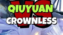 Quiyuan VS Crownless