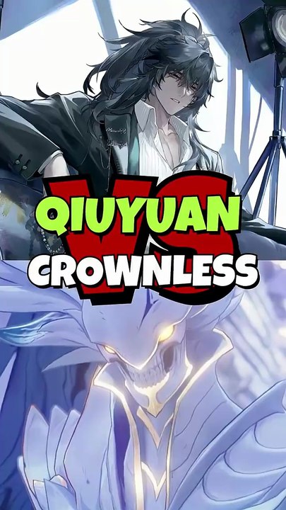 Quiyuan VS Crownless