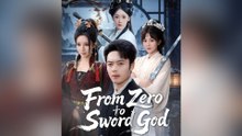 From Zero to Sword God (Dubbed) #FULL DRAMA