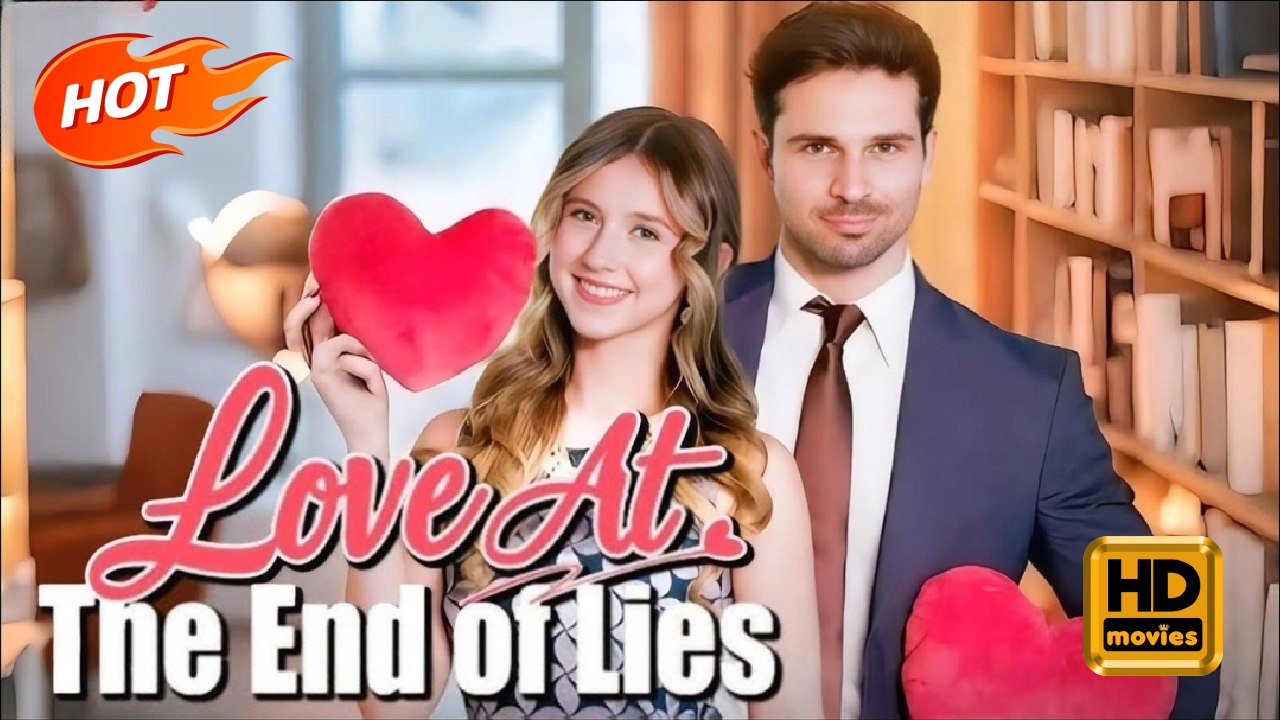 Love at the End of Lies | Full Movie HD -Romance Sweet Romance Modern Exciting Goofy Romantic Suspenseful USA Mansion Office Contemporary All Ages Assistant Billionaire Damsel Love After Marriage