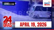 24 Oras Weekend Express: April 19, 2026 [HD]