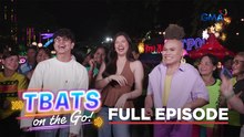 TBATS On The Go: Kokoy De Santos at Lianne Valentin, nag-umpisa ng gulo sa Antipolo! (Full Episode)