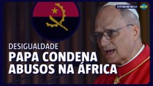 Papa Leão XIV condena desigualdade em Angola