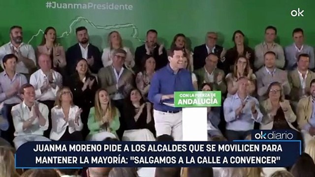 Juanma Moreno pide a los alcaldes que se movilicen para mantener la mayoría: Salgamos a la calle a convencer