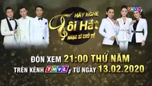 Hãy nghe tôi hát - Nhạc sĩ chủ đề Mùa 2 | Trailer trên THVL1