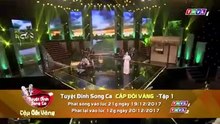 Tuyệt Đỉnh Song Ca CĐV 2017 | Trailer trên THVL1
