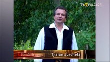 Traian Jurchela - Omu-n lume cand se naste (Dincolo de cantec - arhiva TVR)