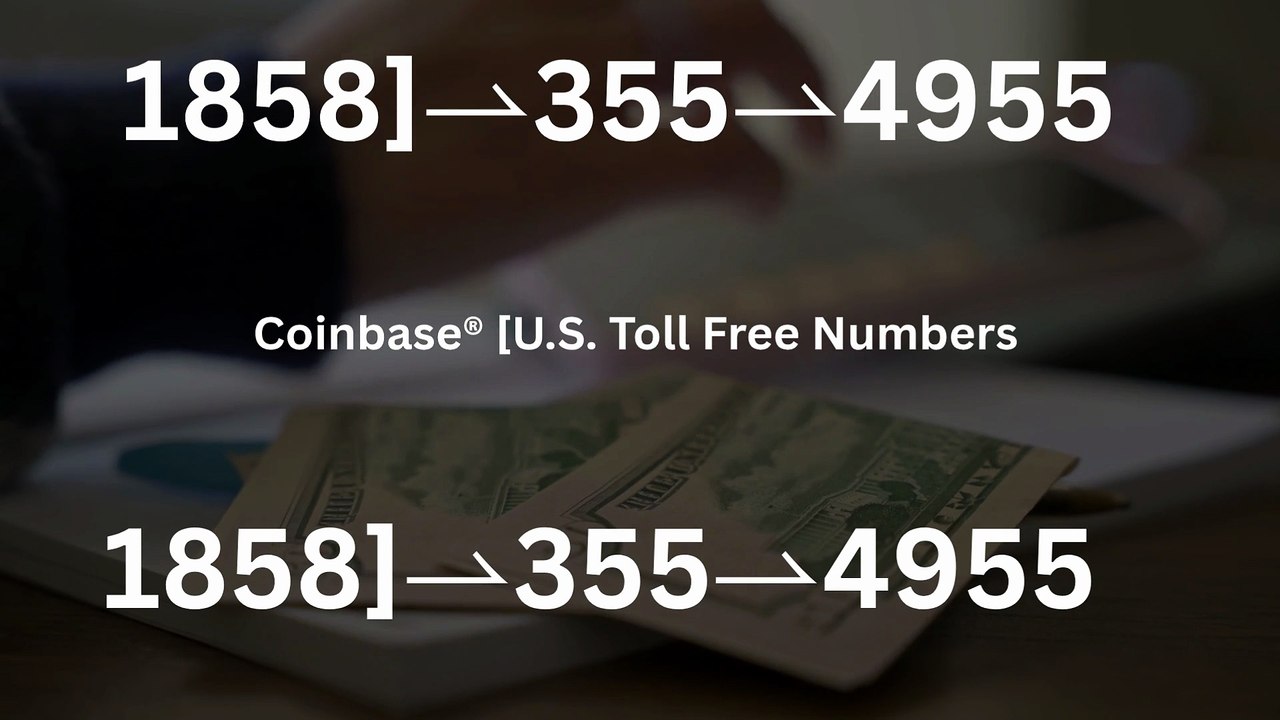 ≋ ¶ ¶ 《Coinbase》】 ⁂Customer® Service Number© helpline® Numbers Contact⁂ (247) ⁂Live Person Care)