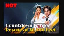 Countdown To Life Rescue At 30,000 Feet _ Drama Video Studio