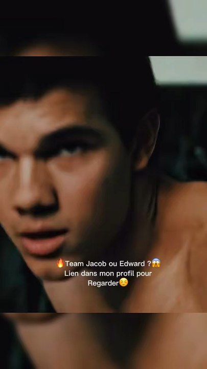 Jacob ou Edward ?😍