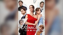 Renacer con mi hija (Doblado)