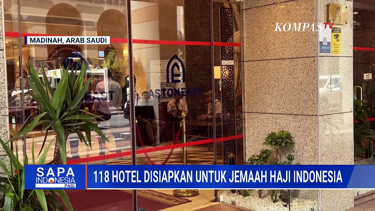 118 Hotel Disiapkan di Madinah untuk Jemaah Haji Indonesia Gelombang Pertama | SAPA PAGI