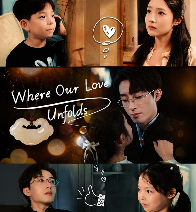 Where Our Love Unfolds – Fu|| EP | LoveStory, DramaSeries, RomanticDrama, Family Romance - ENGSUB