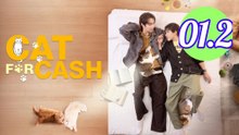 Cat for Cash Episode 1.2 Engsub
