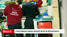 Avcılar'da 4 katlı binada yangın; mahsur kalan 20 kişi kurtarıldı