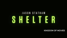 SHELTER فيلم السهرة من اجمل افلام الاكشن