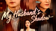 My Husband's Shadow (DUBBED) - Drama FULL MOVIES ENGLISH SUB