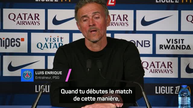 PSG - Luis Enrique : "Les deux premières fois où ils créent des chances, ils marquent deux buts"