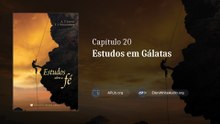 LOF_ATJ-20 - Estudos em Gálatas | Estudos sobre a Fé
