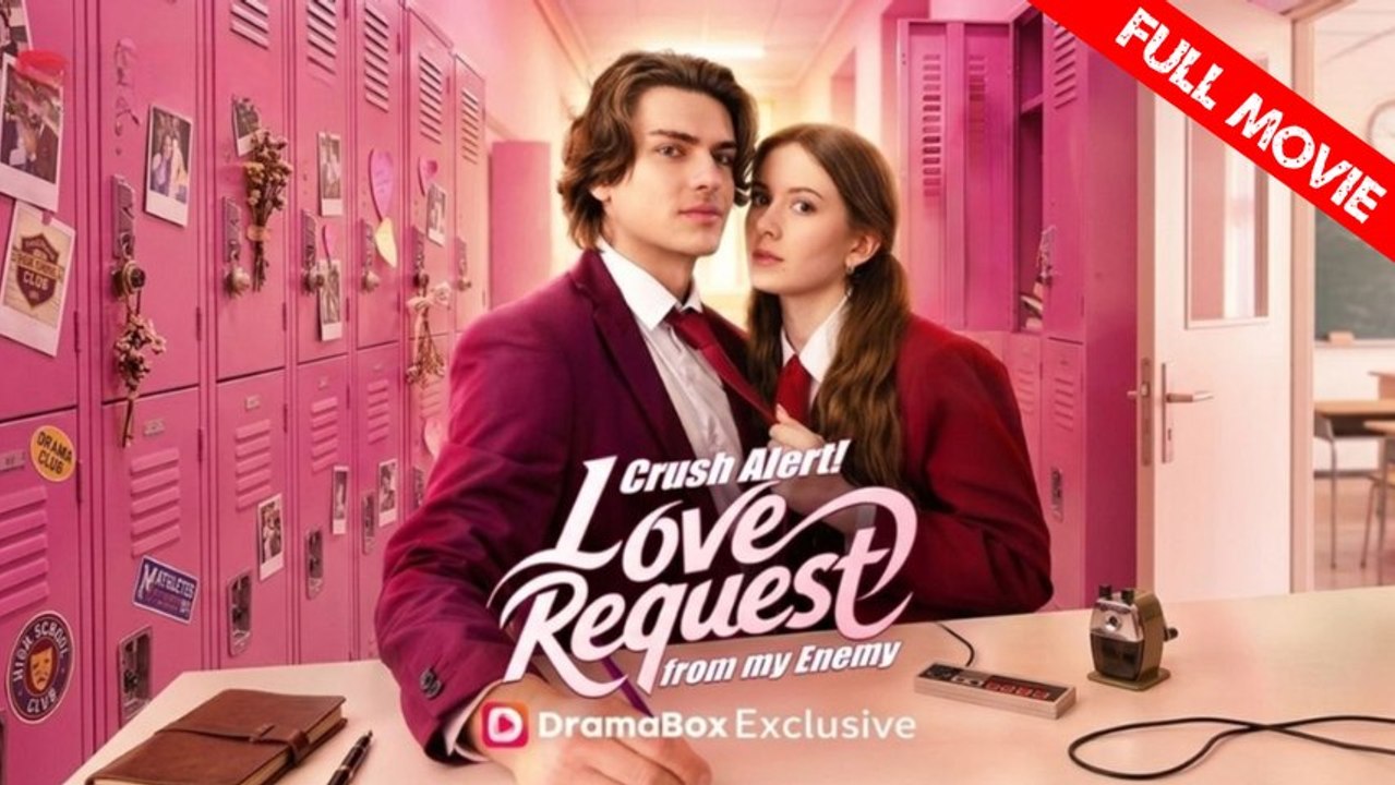Crush Alert! Love Request From My Enemy | Full Movie HD - Best Drama ShortFilms Hot Romance Sweet Love Enemies to Lovers