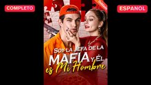 [Doblado]Soy la Jefa de la Mafia y Él es Mi Hombre