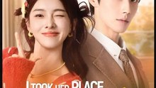 I Took Her Place He Took Me- Full Drama Movie English Sub