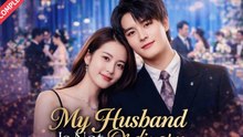My Husband Is Not Ordinary Drama Movies English Sub