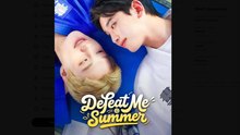 Defeat Me, Summer Drama Movies English Sub