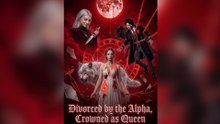 Divorced by the Alpha, Crowned as Queen - FULL EP 2026