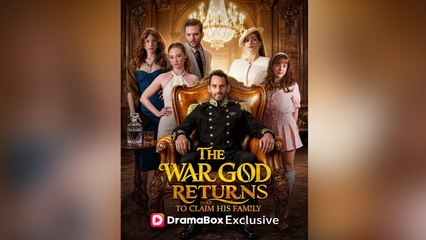 The War God Returns to Claim His Family - FULL EP 2026