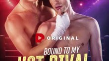 Bound To My Hot Rival
