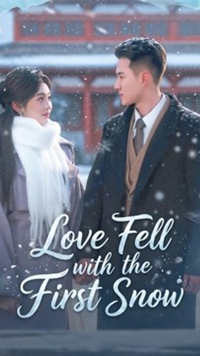 Love Fell with the First Snow – A One Night That Changed Everything (Full Series)