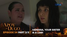 Apoy Sa Dugo: The best friend catches the devil LYING! (Episode 34 - Part 2/3)