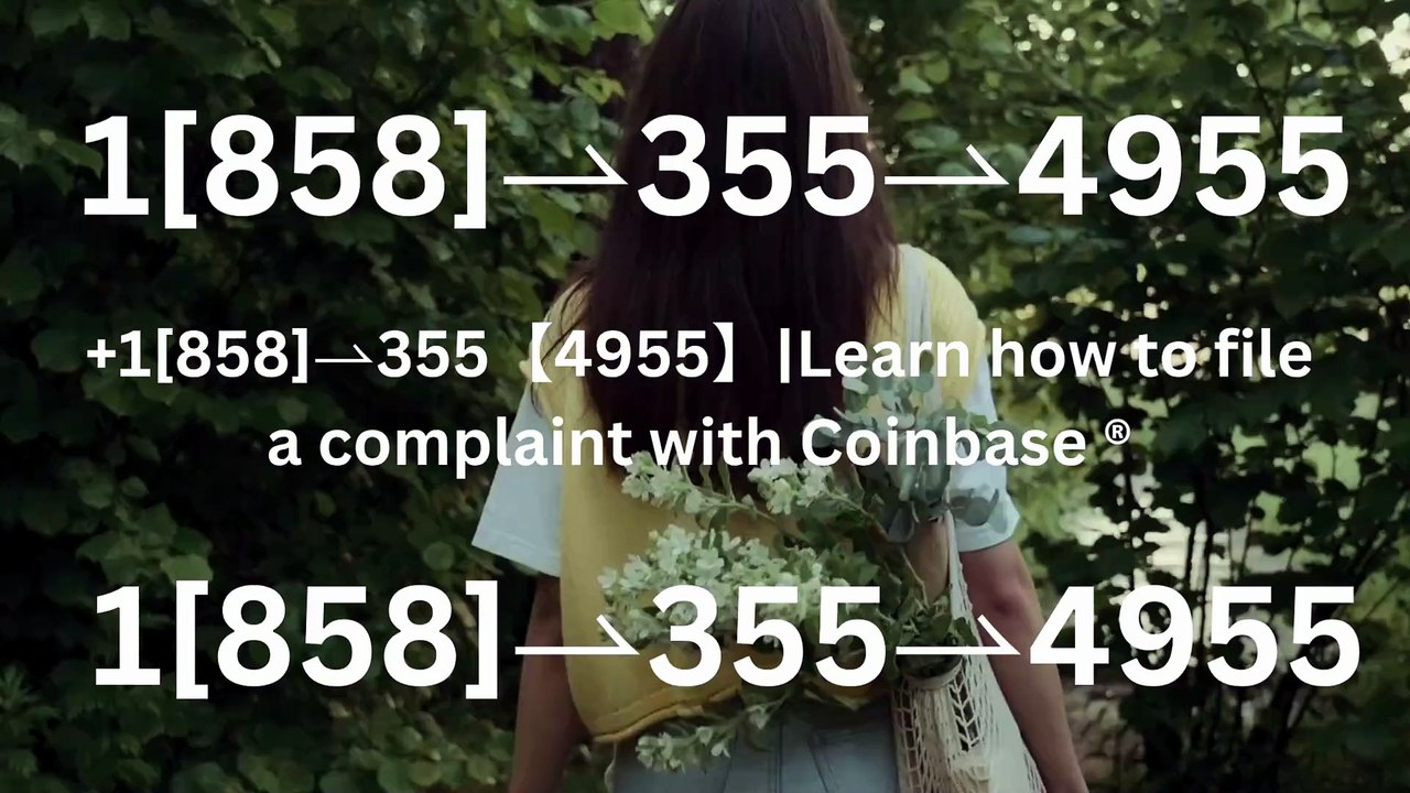 _Complete™ List of coinbaseⓃ CUSTOMER© Care℗ (Help Desk Number Support) Numbers A Complete Guide