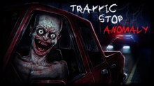 Traffic Stop Anomaly Official Announcement Trailer