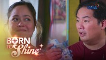 Born To Shine: Minchie, pumaldo sa kanyang investment! (Episode 22)
