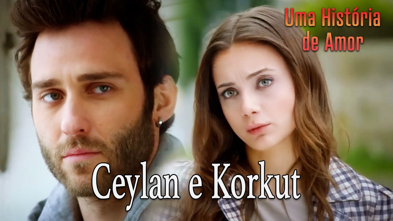 Ceylan e Korkut