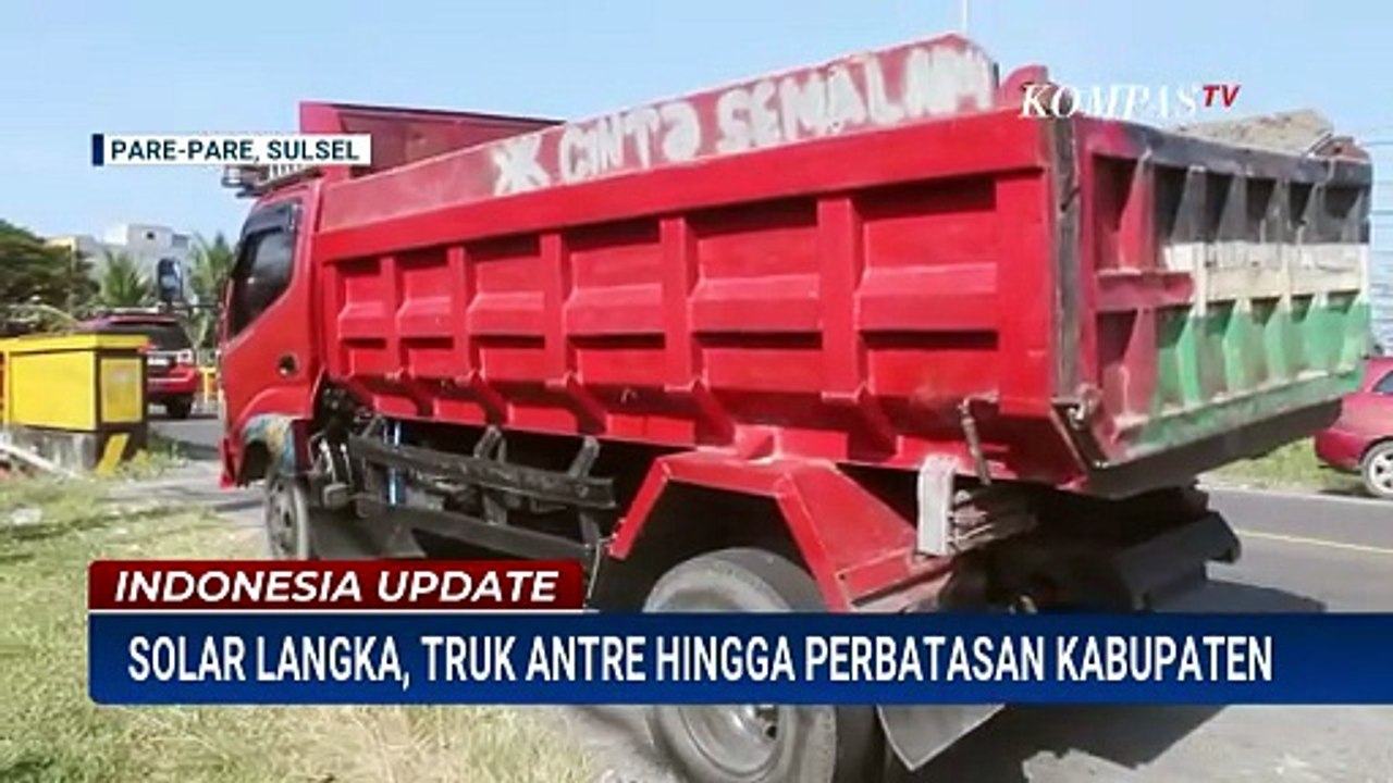 Solar Langka di Parepare, Antrean Truk Mengular hingga Perbatasan Kabupaten Pinrang | INDO UPDATE