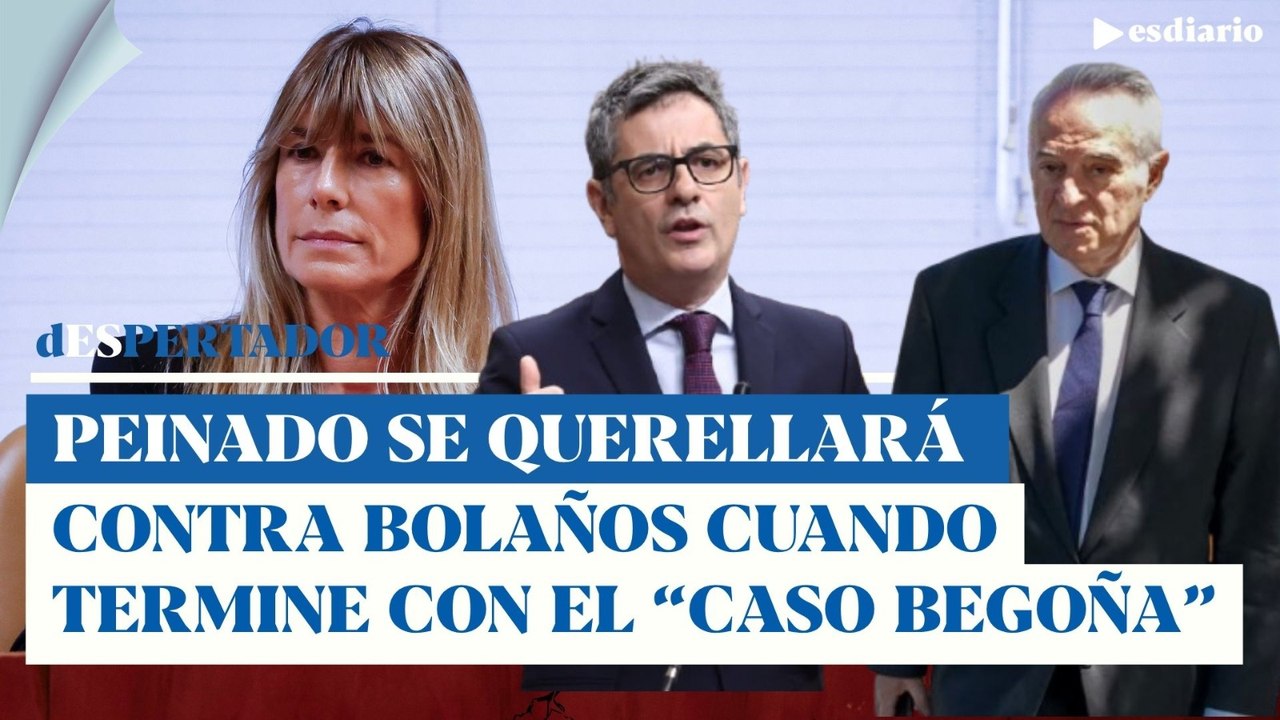 Peinado se lanza a por Bolaños tras el caso Begoña: querella por difamarle desde Moncloa