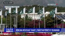 Islamabad Perketat Keamanan Jelang Potensi Pembicaraan AS-Iran | SAPA MALAM