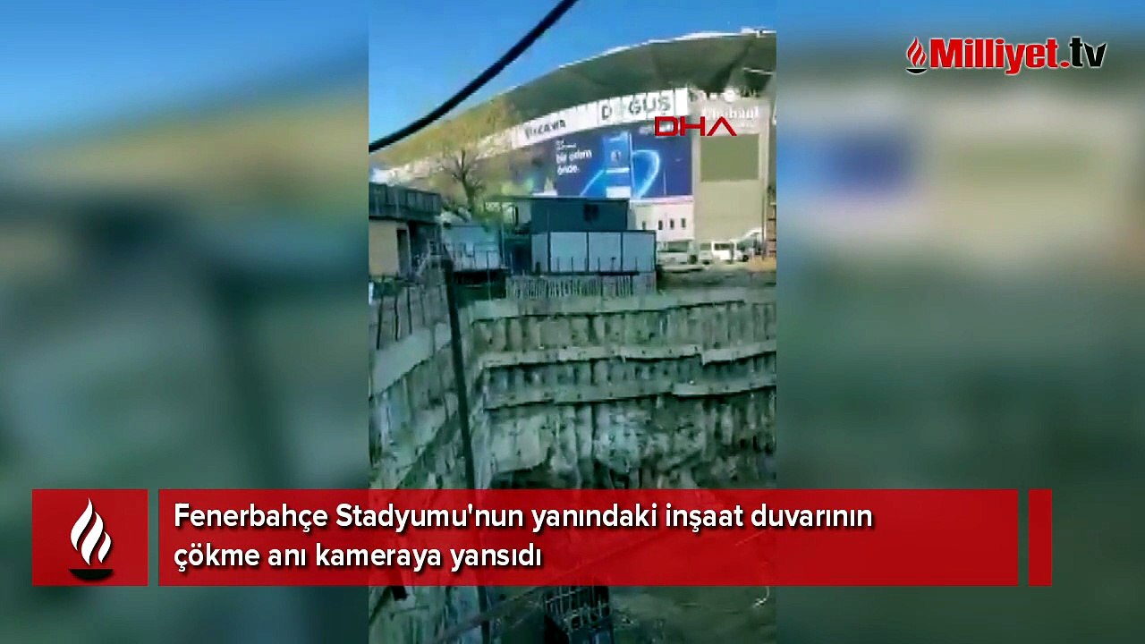Fenerbahçe Stadyumu'nun yanındaki inşaat duvarı çöktü