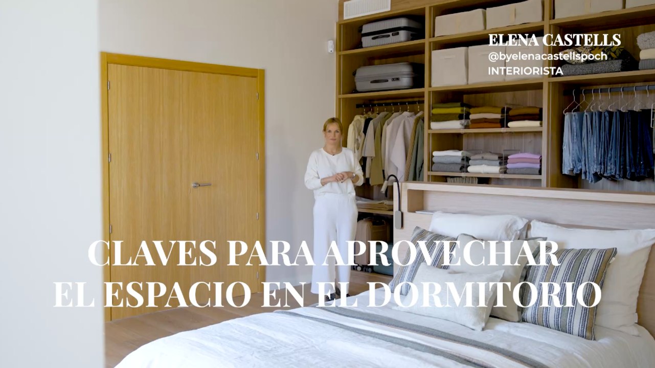 Claves para aprovechar el espacio en el dormitorio con Elena Castells