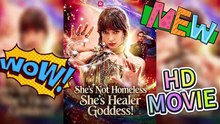 💡She's Not Homeless, She's Healer Goddess! – A Hidden Goddess's Revenge ＆ Love Story
