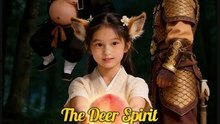 The Deer Spirit Who Walked Away from Immortality- Full Drama Movie English Sub
