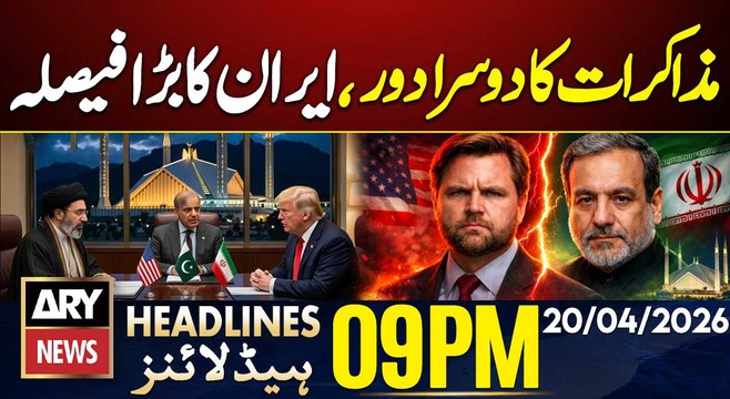 Iran US Talks Round 2 | Islamabad Talks Updates | ARY News 9 PM Headlines | 20th Apr 2026