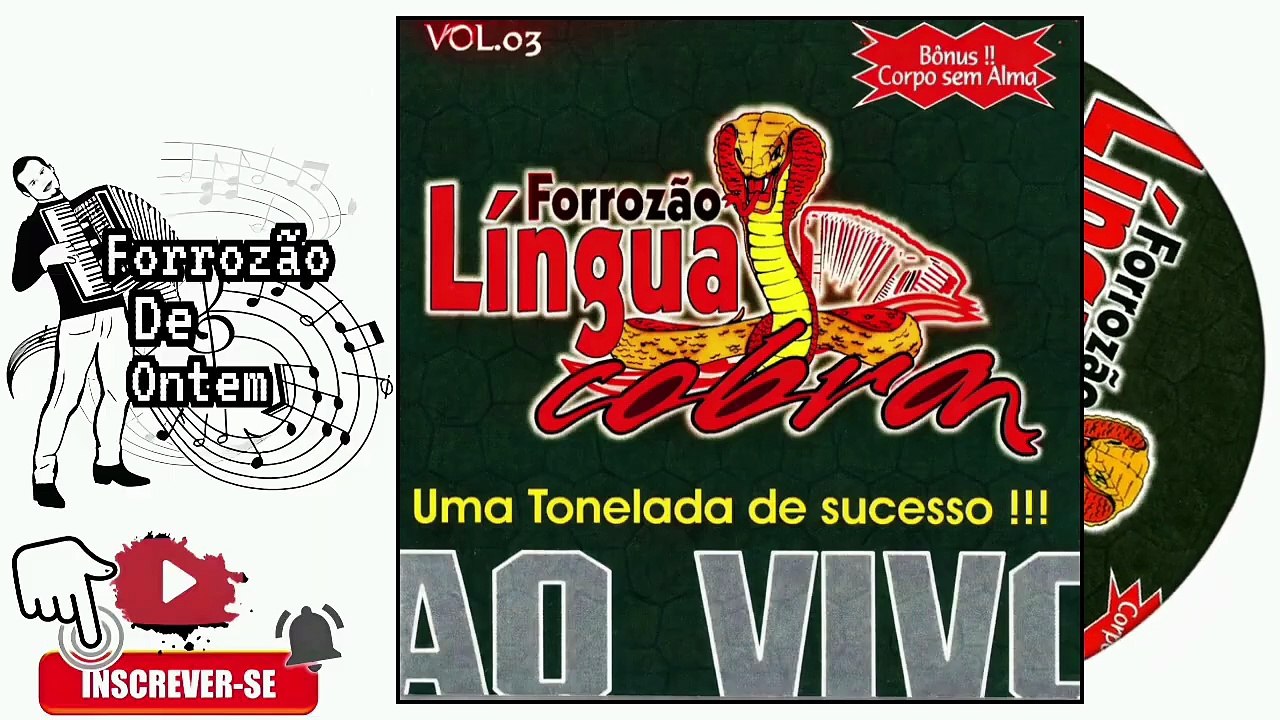 Forrozão Língua De Cobra - Uma Tonelada De Sucesso Vol.03