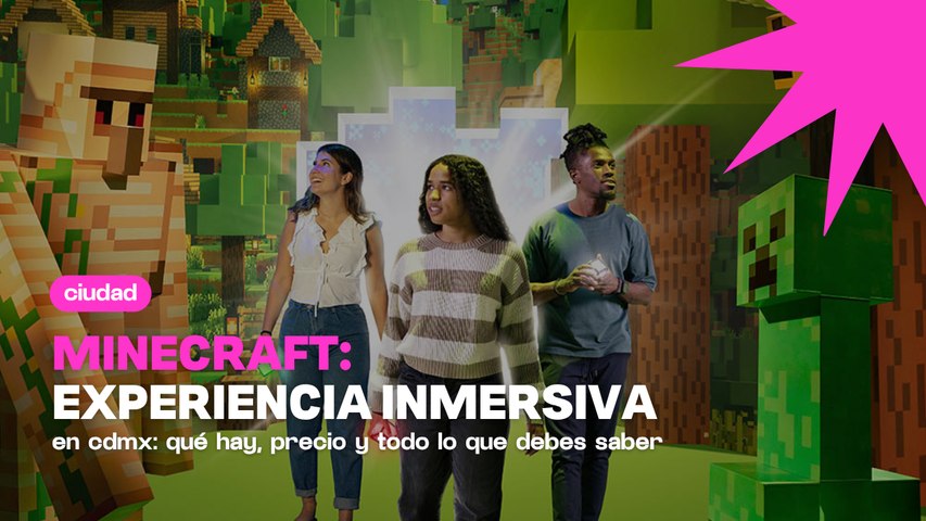 Experiencia inmersiva de Minecraft en CDMX