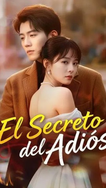 [Doblado] El secreto del adiós - Serie Completa | Drama romántico